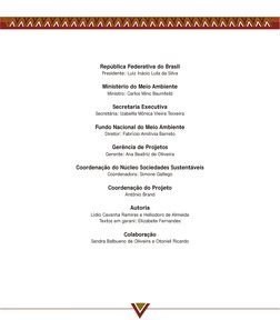 República Federativa do Brasil
Presidente: Luiz Inácio Lula da Silva
Ministério do