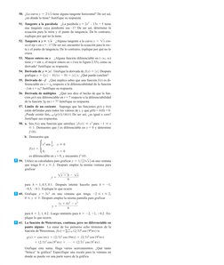 51. Tangente a la parábola
¿La parábola y = 2x2 – 13x + 5 tiene
una tangente cuya pendiente sea –1? De ser así, determine la