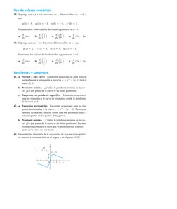 Uso de valores numéricos
39. Suponga que u y y son funciones de x, diferenciables en x = 0, y
que
Encuentre los valores de la