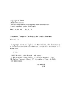 Library of Congress Cataloging-in-Publication Data
Barwise, Jon.
   Language, proof and logic / Jon Barwise and John Etchemen