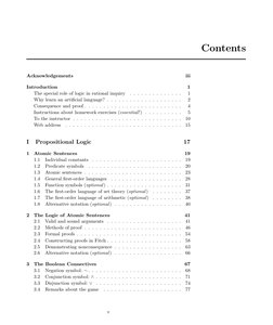 Contents
Acknowledgements
iii
Introduction
1
The special role of logic in rational inquiry
. . . . . . . . . . . . . .
1
Why