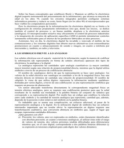 5
Sobre las bases conceptuales que establecen Boole y Shannon se edifica la electrónica 
digital (soporte instrumental del