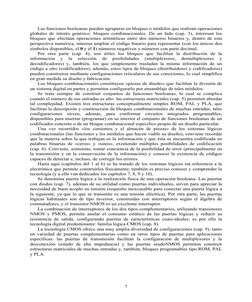 7
Las funciones booleanas pueden agruparse en bloques o módulos que realizan operaciones 
globales de interés genérico: blo