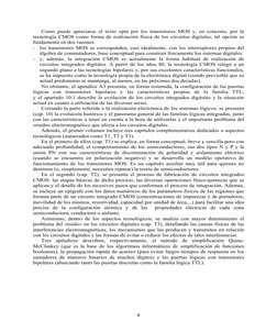 8
Como puede apreciarse el texto opta por los transistores MOS y, en concreto, por la 
tecnología CMOS como forma de realiz