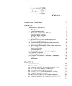 Con tents 
COMPUTER EXAMPLES 
CHAPTER 1 
Interpolation and Approximation 
1.1 Introduction 
1.2 Approximating Functions 
1.3