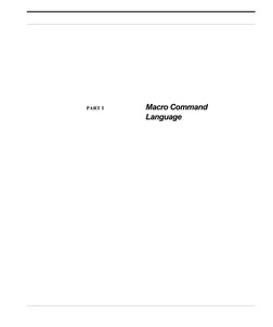 PART I
Macro Command
Language