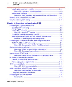Contents
Casa Systems C10G CMTS
C10G Hardware Installation Guide
x
Installing the power entry modules .....................