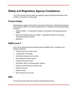 Safety and Regulatory Agency Compliance
The C10G complies with the safety and regulatory agency standards listed below when