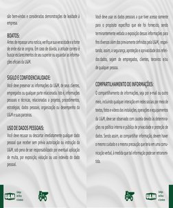 Código
de Ética
e Conduta
Código
de Ética
e Conduta
10
11
são bem-vindas e consideradas demonstrações de lealdade à 
empresa.