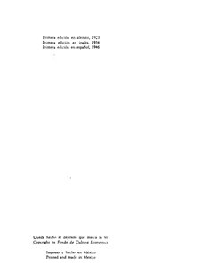 Primera edición en alemán, 1923 
Primera edición en inglés, 1934 
Primera edición en español, 1946
Queda hecho el depósito qu