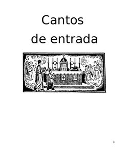 Cantos 
de entrada
3
