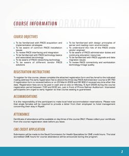 course information
course information
To be familiarized with PACS acquisition and 
	
 
implementation strategies
To be aware