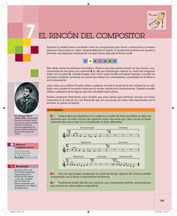 125
Durante la unidad hemos estudiado cómo los compositores dan forma o estructura a la música 
para que ésta pueda ser mejor
