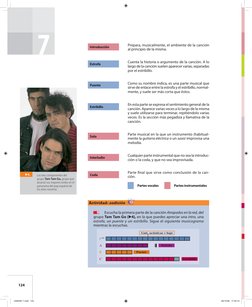 124
7
 9  
Escucha la primera parte de la canción Atrapados en la red, del 
grupo Tam Tam Go (4), en la que puedes apreciar