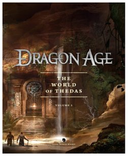 Dragon Age：The World of Thedas Vol.2 Dragon Age The World of Thedas Volume 2 | PDF