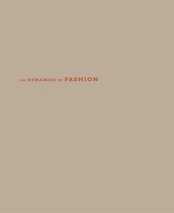 the dynamics of fashion
