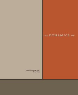 the dynamics of
Fairchild Books, Inc.
New York
