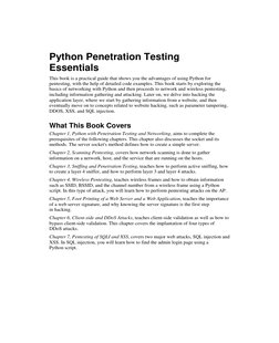 Python Penetration Testing 
Essentials  
This book is a practical guide that shows you the advantages of using Python for 
pe