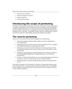 Python with Penetration Testing and Networking
[ 6 ]
• 
General socket methods
• 
Practical examples of sockets
• 
Socket exc