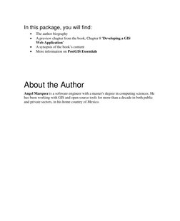In this package, you will find: 
 
The author biography 
 
A preview chapter from the book, Chapter 8 'Developing a GIS