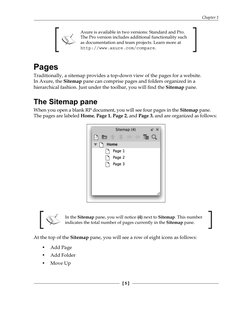 Chapter 1
[ 5 ]
Axure is available in two versions: Standard and Pro. 
The Pro version includes additional functionality such
