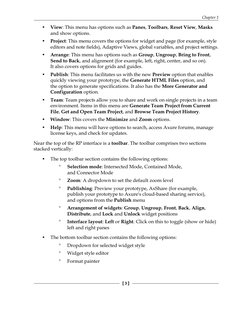 Chapter 1
[ 3 ]
• 
View: This  menu has options such as Panes, Toolbars, Reset View, Masks 
and show options.
• 
Project: Thi