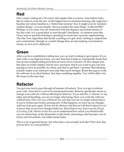 Introducing Test-Driven Machine Learning
[ 4 ]
Red
First, create a failing test. Of course, this  implies that you know what