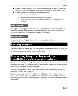 Chapter 1
5
 

Any event related to security being compromised should be reported to the InfoSec 
team. They shall then revi