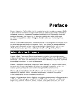 Preface
Sitecore Experience Platform (XP), which is more than a content management system (CMS),
is global leader in experie