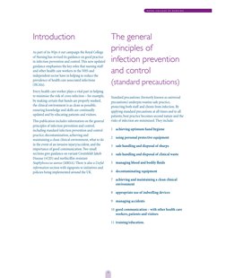 Introduction
As part of its Wipe it out campaign the Royal College
of Nursing has revised its guidance on good practice
in in