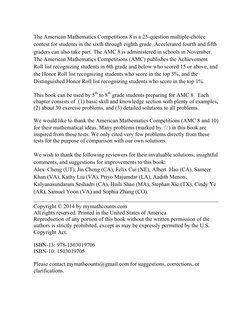 The American Mathematics Competitions 8 is a 25-question multiple-choice 
contest for students in the sixth through eighth gr