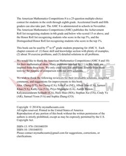 The American Mathematics Competitions 8 is a 25-question multiple-choice 
contest for students in the sixth through eighth gr