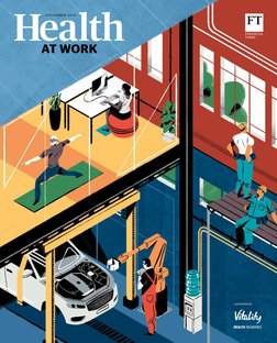 S E P T E M B E R  2 0 1 6
F T . C O M / H E A L T H - W O R K
SUPPORTED BY:
