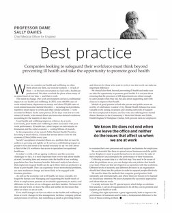 PHOTO: ANNA GORDON
W
hen we consider our health and wellbeing we often
think about our diets, our exercise routines — or lack