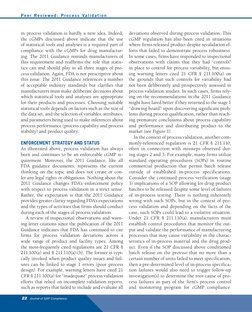 22   Journal of GXP Compliance
Pe er Reviewed: Pr o ce s s  Validatio n
in process validation is hardly a new idea. Indeed,