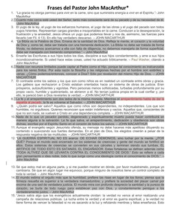 Frases del Pastor John MacArthur*
1.
“La gracia no otorga permiso para vivir en la carne, sino que suministra energía a vivir
