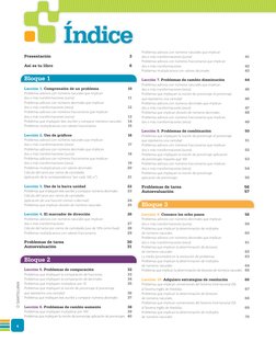 4
Presentación 
3
Así es tu libro 
6
Bloque 1
Lección 1. Comprensión de un problema 
10
Problemas aditivos con números natura