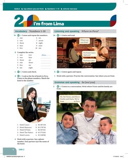 6
I'm from Lima
Unit 2
2
1	 Hotel Cusco	
a	 84 587136
2	 Hotel Mancora	
b	 01 278736
3	 Hotel El Patio	
c	 84 597431
4	 Hotel