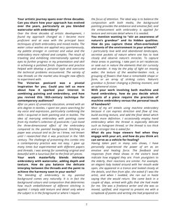 Your artistic journey spans over three decades.
Can you share how your approach has evolved
over the years, particularly as y