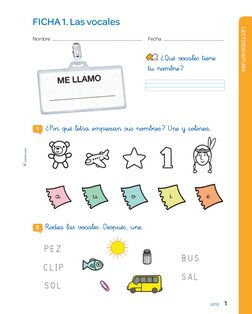 LECTOESCRITURA
1
uno
P E Z
SAL
C L I P
S O L
BUS
FICHA 1. Las vocales
Nombre  

Fecha  
1 	¿Po® q€Æ ¬etrå emp^eza> suﬁ nomb®