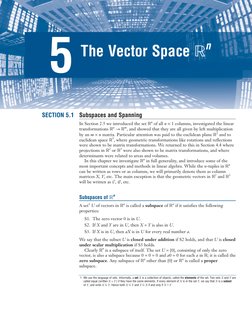 The Vector Space n
5
SECTION 5.1
Subspaces and Spanning
In Section 2.5 we introduced the set n of all n × 1 columns, invest
