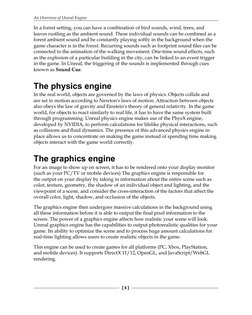 An Overview of Unreal Engine
[ 6 ]
In a forest setting, you can have a combination of bird sounds, wind, trees, and 
leaves r