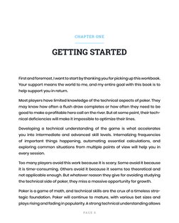 PA G E  6
CHAPTER ONE
GETTING STARTED
First and foremost, I want to start by thanking you for picking up this workbook. 
Your