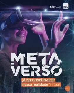 já é possível investir 
nessa realidade (virtual)
Fevereiro 2022
