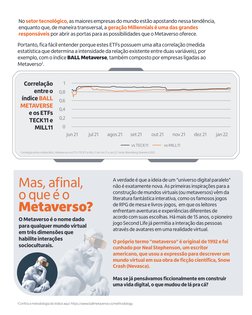 Portanto, fica fácil entender porque estes ETFs possuem uma alta correlação (medida 
estatística que determina a intensidade