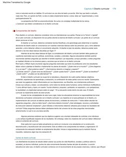 Capítulo  6  Diseño  curricular     179
Componentes  del  diseño
Si  bien  el  diseño  curricular  se  ocupa  de  la  natural