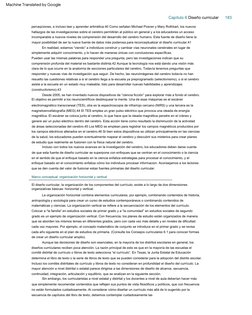 Capítulo  6  Diseño  curricular     183
Colocar  a  “la  familia”  en  estudios  sociales  de  primer  grado  y  a  “la  comu