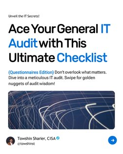 Unveil the IT Secrets!
AceYourGeneral IT
AuditwithThis 
UltimateChecklist
Don't overlook what matters.
Dive into a meticulous