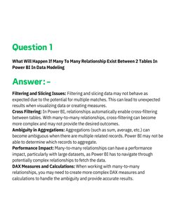 What Will Happen If Many To Many Relationship Exist Between 2 Tables In
Power BI In Data Modeling
Question 1
Filtering and Sl