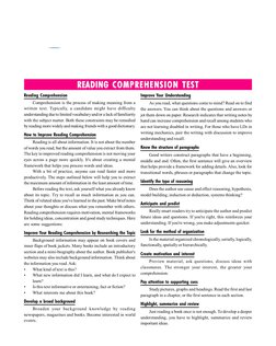 Reading Comprehension
Comprehension is the process of making meaning from a
written text. Typically, a candidate might have d